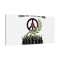 Practice Peace Not War Canvas | Anti-War, Peace Protest Art