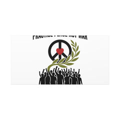 Practice Peace Not War Canvas | Anti-War, Peace Protest Art