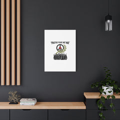 Practice Peace Not War Canvas | Anti-War, Peace Protest Art