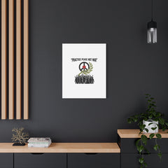 Practice Peace Not War Canvas | Anti-War, Peace Protest Art