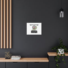 Practice Peace Not War Canvas | Anti-War, Peace Protest Art